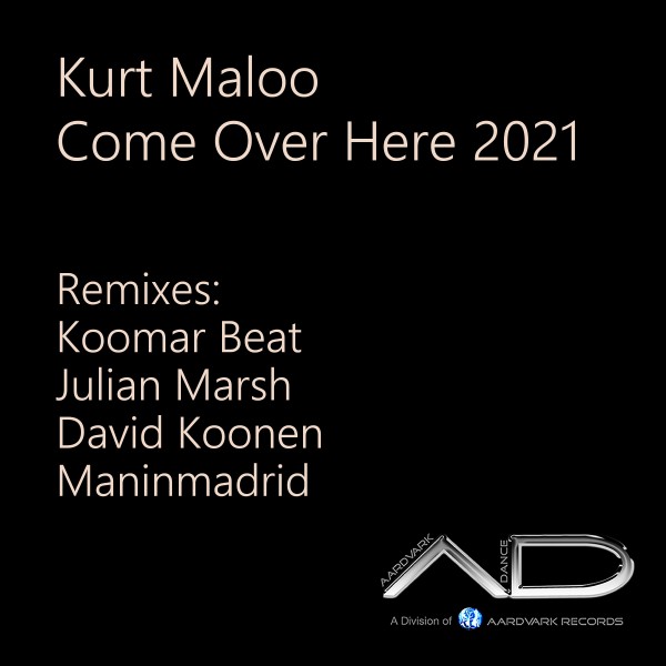 Kurt Maloo - Come over Here 2021 [10194306]